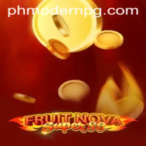 FruitNovaSuper80: A Modern Gaming Experience with PHMODERN